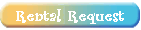 Submit your rental request online today!